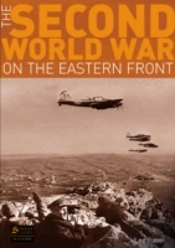 The Second World War On The Eastern Front