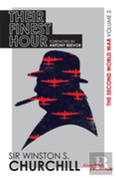 The Second World War: Their Finest Hour