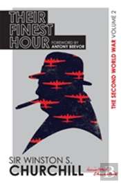 The Second World War: Their Finest Hour