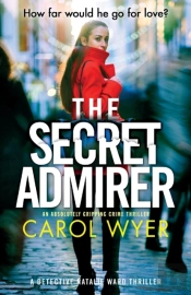 The Secret Admirer: An Absolutely Grippi