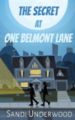 The Secret At One Belmont Lane