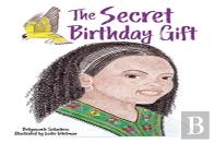The Secret Birthday Gift