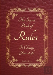 The Secret Book Of Rules To Change Your Life