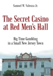 The Secret Casino At Red Men'S Hall
