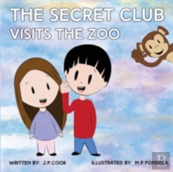 Bertrand.pt - The Secret Club Visits The Zoo