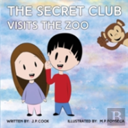 The Secret Club Visits The Zoo