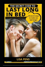 The Secret Code To Last Long In Bed