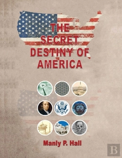 Bertrand.pt - The Secret Destiny Of America