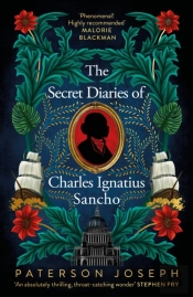 The Secret Diaries Of Charles Ignatius Sancho