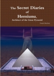 The Secret Diaries Of Hemiunu, Architect