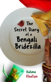 The Secret Diary Of A Bengali Bridezilla