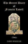 The Secret Diary Of Francis Lovell