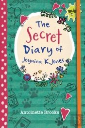 The Secret Diary Of Joynina K. Jones