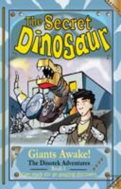 Bertrand.pt - The Secret Dinosaurs #1 (The Dinotek Adventures)