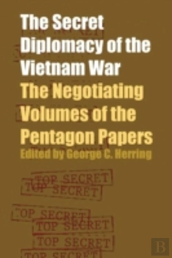 Bertrand.pt - The Secret Diplomacy Of The Vietnam War