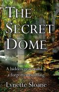 The Secret Dome