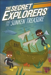 The Secret Explorers And The Sunken Treasure