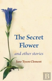 The Secret Flower