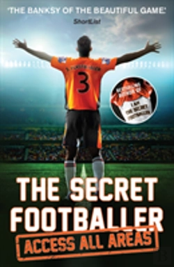 Bertrand.pt - The Secret Footballer: Access All Areas