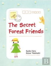 The Secret Forest Friends