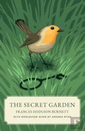 The Secret Garden (Canon Classics Worldview Edition)