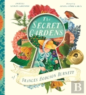 The Secret Gardens Of Frances Hodgson Burnett
