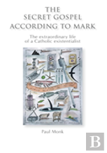 The Secret Gospel According To Mark