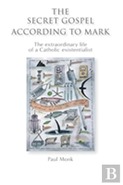 The Secret Gospel According To Mark