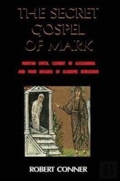 The Secret Gospel Of Mark