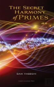The Secret Harmony Of Primes
