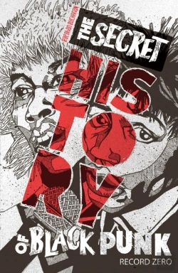 Bertrand.pt - The Secret History Of Black Punk: Record Zero (New Edition)