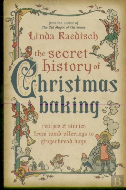 Bertrand.pt - The Secret History Of Christmas Baking