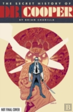 Bertrand.pt - The Secret History Of D.B. Cooper