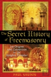 The Secret History Of Freemasonry