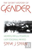 The Secret History Of Gender