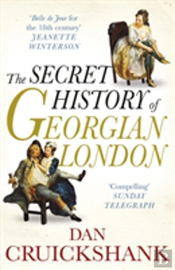 Bertrand.pt - The Secret History Of Georgian London