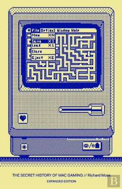 Bertrand.pt - The Secret History Of Mac Gaming: Expanded Edition