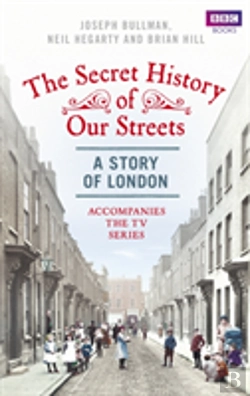 Bertrand.pt - The Secret History Of Our Streets: London