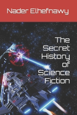 Bertrand.pt - The Secret History Of Science Fiction