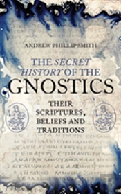 The Secret History Of The Gnostics