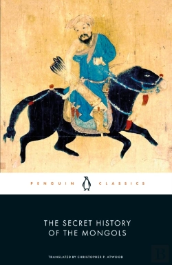 Bertrand.pt - The Secret History Of The Mongols