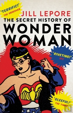 Bertrand.pt - The Secret History Of Wonder Woman