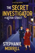 The Secret Investigator Of Astor Street