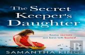 The Secret Keeperâ€™S Daughter