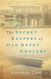 The Secret Keepers Of Old Depot Grocery