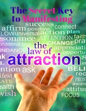 The Secret Key To Manifesting The Law Of