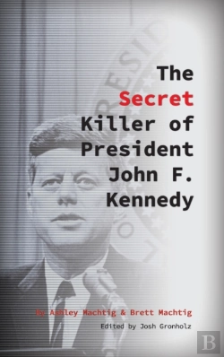 Bertrand.pt - The Secret Killer Of President John F. Kennedy
