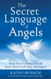 The Secret Language Of Angels