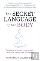 The Secret Language Of The Body