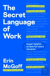 The Secret Language Of Work
